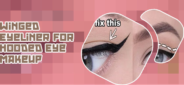 Eyeliner for hooded eyes