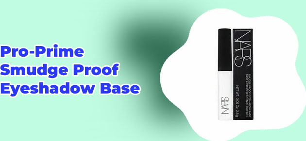 Nars smudge proof eyeshadow base